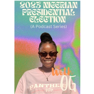 2023 Nigerian Presidential Election Predictions with OG (Trailer)