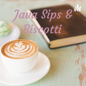 Java Sips and Biscotti