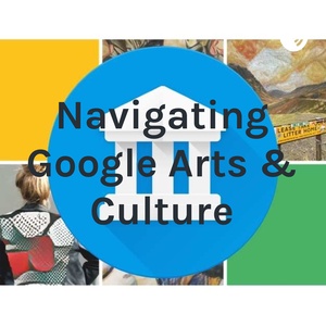 Navigating Google Arts & Culture