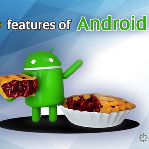 Top features of Android 9 Pie