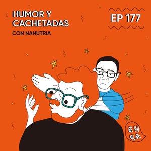 #177 | Humor y cachetadas
