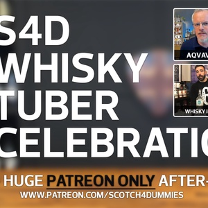 S4D Whisky Tube Celebration (Aqvavitae, Scotch Test Dummies, Whisky In the 6, and Mash & Drum)