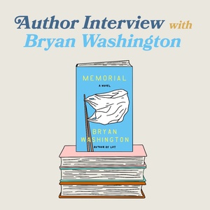 AUTHOR INTERVIEW: Bryan Washington