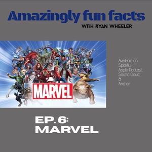 Episode 6 - Marvel