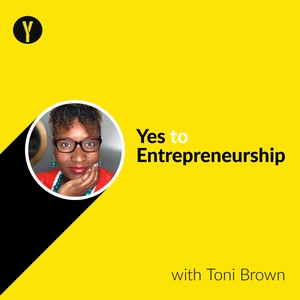 YTE 030: Everybody has a course inside of them with Toni Brown