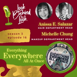 S3 | Ep. 16: Everything Everywhere All At Once's Anissa E. Salazar & Michelle Chung Talk About All Those Multiverse Looks & Aging The Stunning Michelle Yeoh