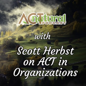 ACT natural Podcast with Scott Herbst