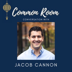 Episode 10: Jacob Cannon