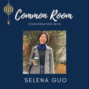 Episode 18: Selena Guo
