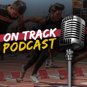 On Track & Field Podcast #1