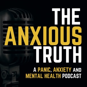 The Anxious Truth - Podcast Trailer