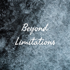 Beyond Limitations (Trailer)