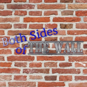 Both Sides of the Wall