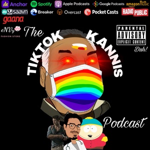 The TikTok Kannis Podcast Trailer