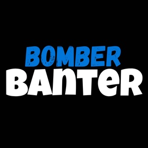 Ep. 1 - Welcome to Bomber Banter