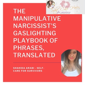 The Manipulative Narcissist's Gaslighting Playbook: Translations of What They Say and What They REALLY Mean