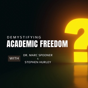 On Academic Freedom ft. Drs. Nancy Olivieri and Marc Spooner