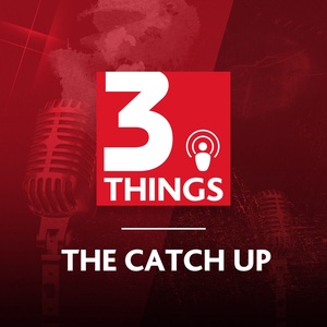The Catch Up: 13 May
