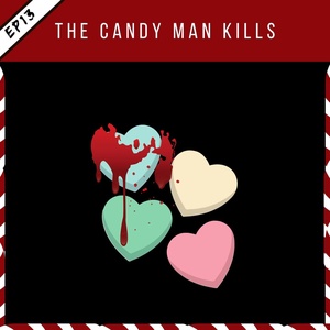 EP13: Dean Corll- The Candy Man Serial Killer