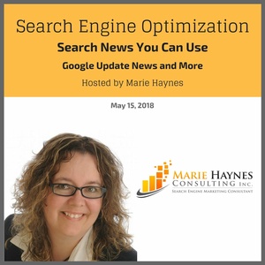 May 15, 2018 - Search News You Can Use - SEO Podcast