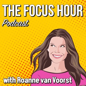 The Focus Hour Podcast #3