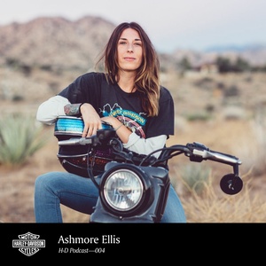 H-D Podcast 004 — Ashmore Ellis