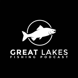 Great Lakes Fishing Podcast Episode 1 - Introduction