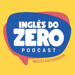Inglês do Zero Podcast [Trailer]