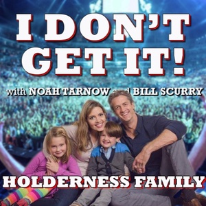 I Don't Get It: The Holderness Family