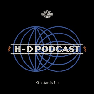 H-D Podcast 018 — Kickstands Up