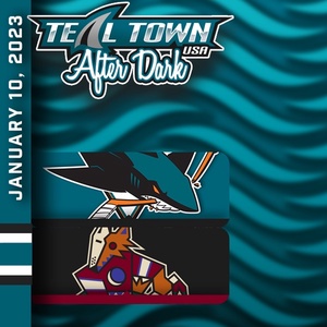 San Jose Sharks @ Arizona Coyotes - 1/10/2023 - Teal Town USA After Dark (Postgame)