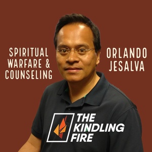 163. Spiritual Warfare & Counseling- Orlando Jesalva- Kindling Fire with Troy Mangum
