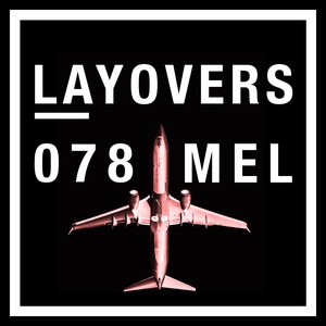 078 MEL - Etihad First, 787 Studio, JetSuiteX experience, Swissair 111, Melbourne love, MEXit vote