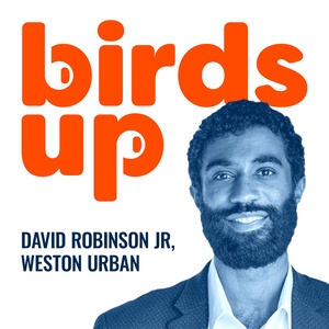 Ep. 15: Weston Urban - David Robinson, Jr., Director of Placemaking
