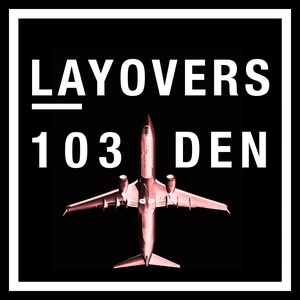 103 DEN - Fish, Chicken, Beef, Lasagna, the flavors of the airlines …and the lizards conspiracy