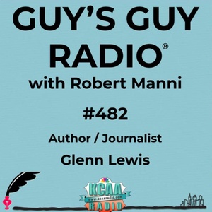 #482 Author/Journalist Glenn Lewis