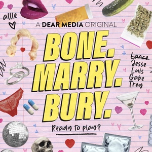 Introducing "Bone Marry Bury"