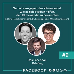 Das Briefing #9 – Gemeinsam gegen den Klimawandel: Wie soziale Medien helfen, den Klimawandel zu bekämpfen