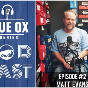 BOR Podcast #2 - Matt Evans