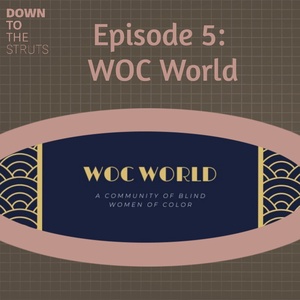 Episode 5: WOC World