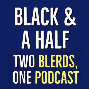Black &amp; A Half Podcast Episode #20: Morgue Anne