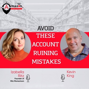 Izabella Ritz and Kevin King | Avoid these Account Ruining Mistakes