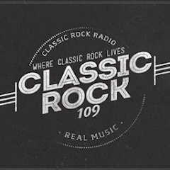 Classic Rock 109 - True Classic Rock!