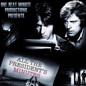 All The President's Minutes - Minute 101 with Macon Blair