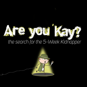 "Are You 'Kay?" Clues