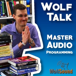 How I Got Started With Audio Programming (And How You Can Too!) | WolfTalk #001