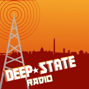 Deep State Radio's 50th Podcast Special