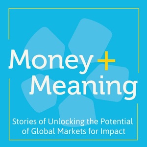 The History of Impact Investing with Antony Bugg-Levine