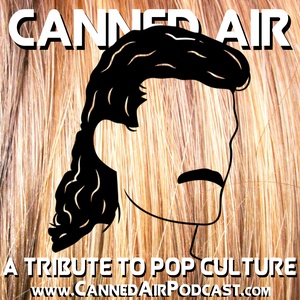 Canned Air #471 The Great Mullet Debate with The Scene Snobs
