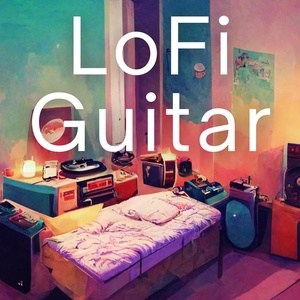 LoFi Guitar - Chilled Beats with Relaxing Guitar Music
